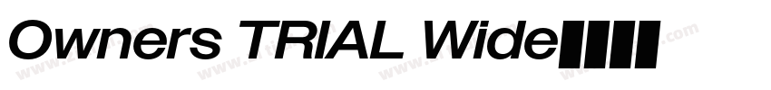 Owners TRIAL Wide字体转换